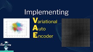 Implementing Variational Auto Encoder from Scratch in Pytorch [upl. by Elorac859]