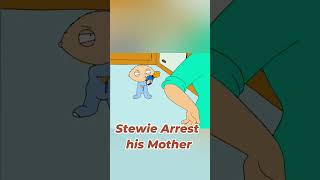 Stewie Arrested his mom [upl. by Temirf655]