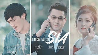 Hlub Kom Tag Txoj Sia Mana Xiong  Official MV 2021  2022 [upl. by Jarlathus]