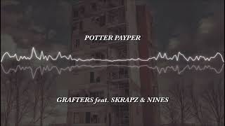 POTTER PAYPER  GRAFTERS feat SKRAPZ amp NINES VISUALIZER [upl. by David]