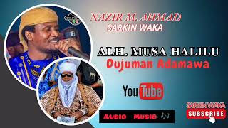 Dujuman Adamawa Official Audio By Sarkin Waka Naziru M Ahmad [upl. by Adnal]