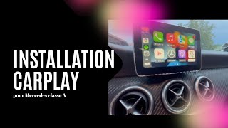 INSTALLATION APPLE CARPLAY  Via boitier pour MERCEDES CLASSE A [upl. by Zerat]