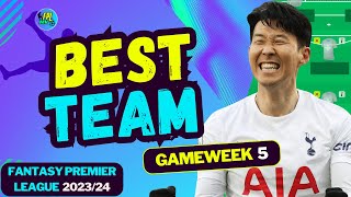 FPL GW5 BEST TEAM  BONUS DIFFERENTIAL TEAM SELECTION  FANTASY PREMIER LEAGUE 202324 TIPS [upl. by Artiek]