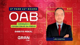 2ª Fase 41º Exame OAB Correção e Comentários da Prova de Direito Penal [upl. by Skylar260]