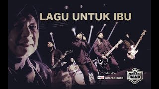 AlFarabiBand  Lagu Untuk Ibu Official Music Video [upl. by Bilak]