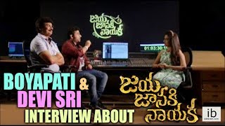 Boyapati Srinu amp Devi Sri Prasad interview about Jaya Janaki Nayaka  idlebraincom [upl. by Nodnelg730]