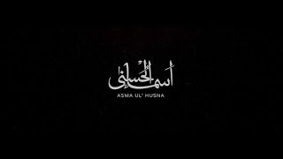 AsmaulHusna  The 99 Names of Allah  Atif Aslam [upl. by Juliann258]