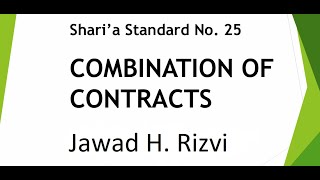 AAOIFI Shariah Standard No 25 Combination of Contracts  Part 3 [upl. by Avle]