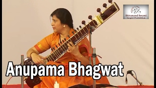 Anupama Bhagwat  Raag Bihaag amp Shahana Kanada [upl. by Rona]