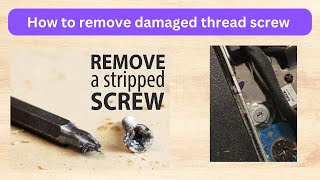 Fix That DAMAGED Screw Thread FAST I How to remove small stripped screws from electronics [upl. by Allveta68]