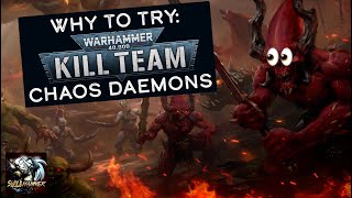 Why To Try Chaos Daemons in KILL TEAM [upl. by Ettedranreb]