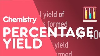 Percentage Yield  Chemical Calculations  Chemistry  FuseSchool [upl. by Dnomal445]