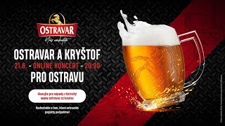 OSTRAVAR A KRYŠTOF  ONLINE KONCERT PRO OSTRAVU [upl. by Dric]