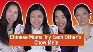 Chinese Mums Try Each Others Chow Mein [upl. by Gnouhk]