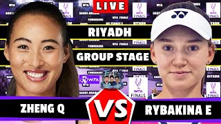 🔴LIVE ZHENG VS RYBAKINA • WTA Finals 2024 Gameplay tennis WTAFinals rybakina zheng [upl. by Afaw]