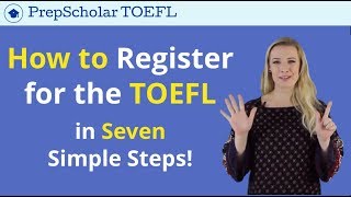 TOEFL Registration  7 Simple Steps [upl. by Encratia]