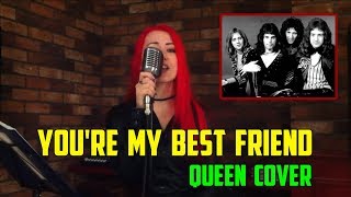 Julia Ivanova  Youre my best friend Queen cover [upl. by Harias995]