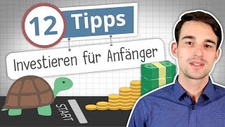 Investieren lernen 12 Tipps für Anfänger [upl. by Eylsel]