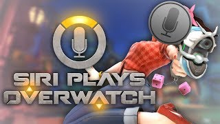 SIRI PLAYS OVERWATCH [upl. by Leen415]