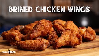 Ultimate wet brine for chicken wings plus how get perfect crispy skin [upl. by Nnaylrebmik]