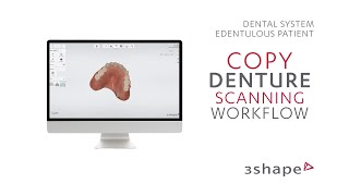 3Shape TRIOS edentulous patient  copy denture scanning workflow [upl. by Helfant892]