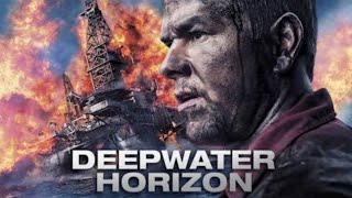 Deepwater Horizon  Hindi Dubbed Full Movie  Mark Wahlberg  Deepwater Horizon Movie Review amp Fact [upl. by Mij550]