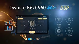 Ownice K6 C960 Android Head Unit Intelligent Car PC with 4G LTE amp DSP [upl. by Akino374]