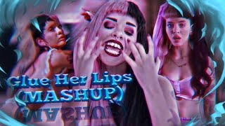 Melanie Martinez  Glue Her Lips Mashup Music Video [upl. by Elfreda]