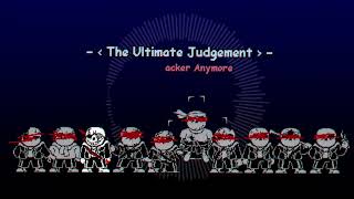 The Ultimate Judgement [upl. by Aletsirc424]