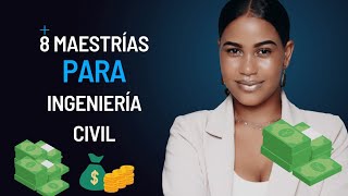 🔥 Las 8 MEJORES maestrías para ingenieros CIVILES 🎯 Ingenieria Civil  Ingeniería CIVIL  INGENIERIA [upl. by Dianne]