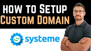 ✅ How To Setup Custom Domain in Systemeio Full Guide [upl. by Adis]