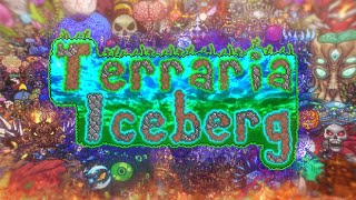 The Ultimate Terraria Iceberg Explained [upl. by Ahsenyl]