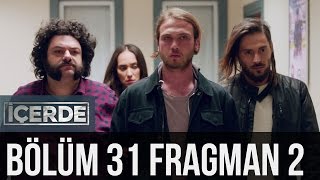 İçerde 31 Bölüm 2 Fragman [upl. by Aretha]