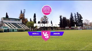 UNION SUNCHALES VS LINQUEÑO  TORNEO FEDERAL A  REVALIDA ZONA B  FECHA 4 [upl. by Geraldina]