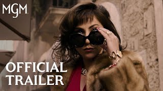 HOUSE OF GUCCI  Official Trailer  MGM Studios [upl. by Quillon]