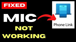 Phone Link Microphone not working on Windows 11 Fixed [upl. by Tartaglia]