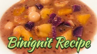 HOW TO COOK BINIGNIT RECIPE [upl. by Wescott]