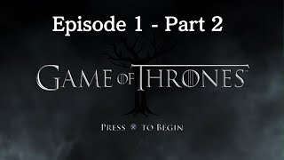 Game of Thrones PS4 Episode 5  Part 1 [upl. by Neeham]