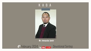 KABA 4th February 2024 Devotional Sentep  O Jembir Mr Imnazulu Jamir [upl. by Laehcim]