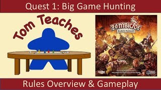 Tom Teaches Zombicide Black Plague Rules Overview amp Gameplay [upl. by Lerad799]