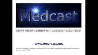 Medcast Innere MedizinInfektiologie  Enteroviren  Coxsackie AB  ECHOViren  PolioVirus [upl. by Barstow960]