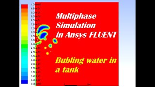 Ansys Fluent Tutorial for beginners  TwoPhase Flow  Bubbling water  Ansys Workbench [upl. by Heriberto44]