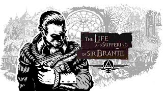 The Life and Suffering of Sir Brante  Part 6  Passion [upl. by Yrailih723]