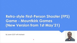 Retrostyle FirstPerson Shooter Game  Mountkirk Games New Version from 1st May’21  My 250th Video [upl. by Yenalem]