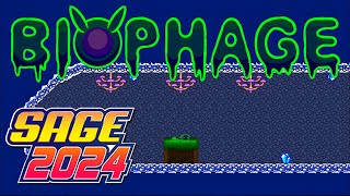 Biophage  SAGE 2024 [upl. by Tterej]