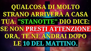 🧾 QUESTA SERA QUALCOSA DI MOLTO STRANO ARRIVERÀ A CASA VOSTRA DIO DICE SE NON PAGHI [upl. by Ogden]