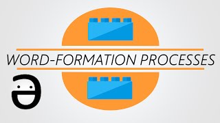 Morphology 101 Wordformation processes [upl. by Lyrad]