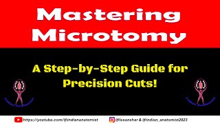 Mastering Microtomy A StepbyStep Guide for Precision Cuts anatomy histopathology leica [upl. by Ariday]