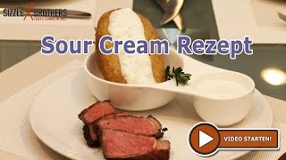 Sour Cream Rezept  Die ideale Beilage zur Ofenkartoffel uvm [upl. by Ahsinroc]