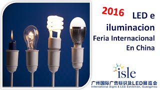 LED e Iluminacion Feria INternacional en Guangzhou China 02252016 [upl. by Juana]